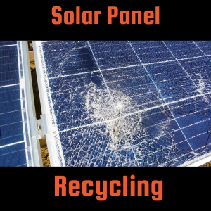 Solar Panel Recycling